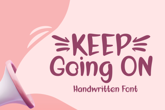 Keep Going on: A Playful Script Font