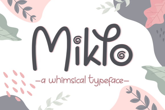 Miklo: A Whimsical Web Font